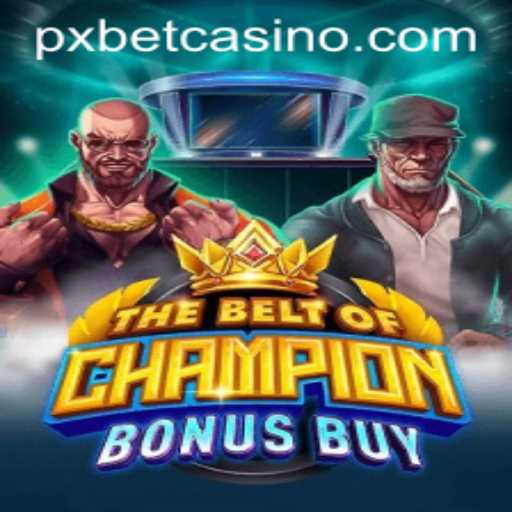 Mastering TheBeltOfChampionBonusBuy: An In-Depth Look into the Gaming Phenomenon